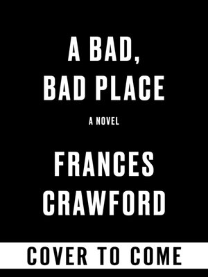 cover image of A Bad, Bad Place